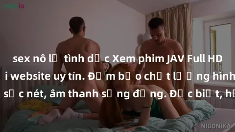 sex nô lệ tình dục Xem phim JAV Full HD online miễn phí tại website uy tín. Đảm bảo chất lượng hình ảnh sắc nét, âm thanh sống động. Đặc biệt, hỗ trợ xem trên mọi thiết bị.