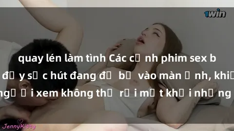 quay lén làm tình Các cảnh phim sex bukkake hấp dẫn và đầy sức hút đang đổ bộ vào màn ảnh, khiến người xem không thể rời mắt khỏi những cảnh quay đầy kích thích.