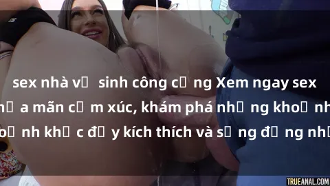 sex nhà vệ sinh công cộng Xem ngay sex jav không che để thỏa mãn cảm xúc, khám phá những khoảnh khắc đầy kích thích và sống động nhất chỉ trong click!