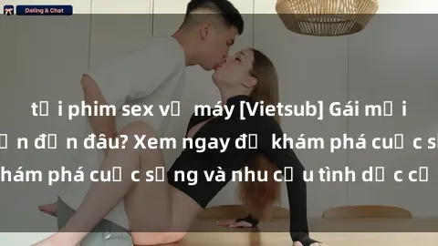 tải phim sex về máy [Vietsub] Gái mại dâm châu Á hấp dẫn đến đâu? Xem ngay để khám phá cuộc sống và nhu cầu tình dục của họ!