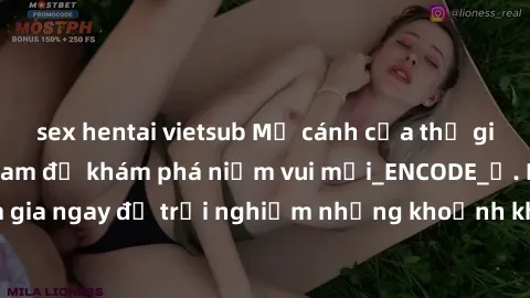 sex hentai vietsub Mở cánh cửa thế giới sex MILF Việt Nam để khám phá niềm vui mới_ENCODE_. Hãy tham gia ngay để trải nghiệm những khoảnh khắc đầy kích thích và đam mê.