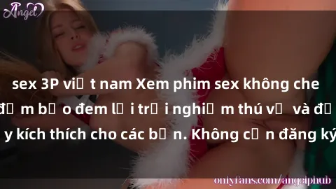 sex 3P việt nam Xem phim sex không che miễn phí tại đây, đảm bảo đem lại trải nghiệm thú vị và đầy kích thích cho các bạn. Không cần đăng ký, hoàn toàn miễn phí.
